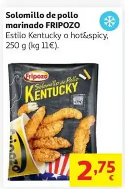 Alcampo FRIPOZO Solomillo de pollo marinado oferta