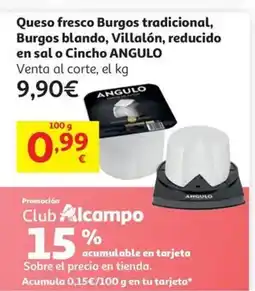 Alcampo ANGULO Queso fresco Burgos tradicional, Burgos blando, Villalón, reducido en sal o Cincho oferta