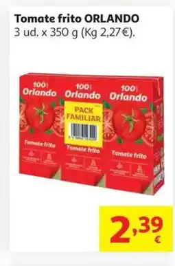 Alcampo ORLANDO Tomate frito oferta