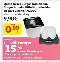 Alcampo ANGULO Queso fresco Burgos tradicional, Burgos blando, Villalón, reducido en sal o Cincho oferta