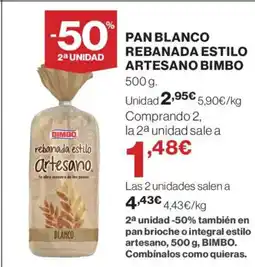 El Corte Inglés BIMBO Pan blanco rebanada estilo artesano oferta