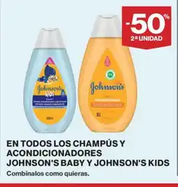 El Corte Inglés En todos los champús y acondicionadores johnson's baby y johnson's kids oferta