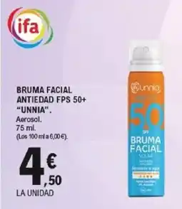 E.Leclerc UNNIA Bruma facial antiedad fps 50+ oferta