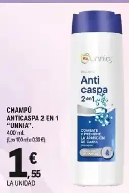 E.Leclerc UNNIA Champú anticaspa 2 en 1 oferta
