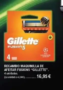 E.Leclerc GILLETTE Recambio maquinilla de afeitar fusions oferta