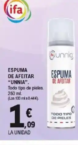 E.Leclerc UNNIA Espuma de afeitar oferta