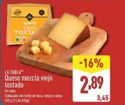 ALDI LA TABLA Queso mezcla viejo tostado oferta