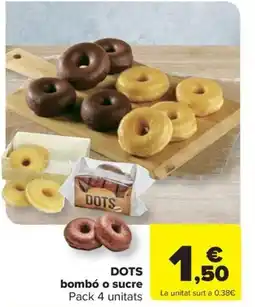 Carrefour Express DOTS bombó o sucre oferta
