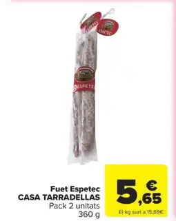 Carrefour Express CASA TARRADELLAS Fuet Espetec oferta