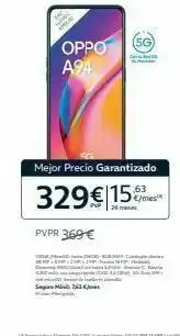 Movistar Oppo a94 mejor precio garantizado 329€ 15 pvpr 369€ sayur mill 73 y. oferta
