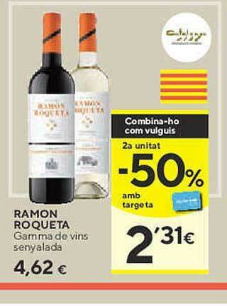 Caprabo Ramon Roqueta Gamma De Vins Senyalada oferta