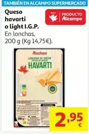 Alcampo Queso havarti igp lonchas auchan 200g oferta