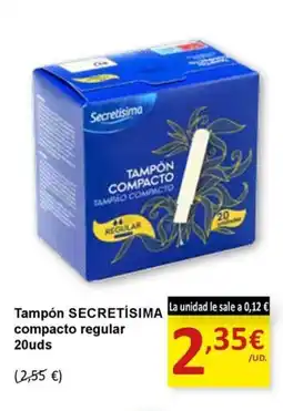 SPAR SECRETÍSIMA Tampón compacto regular 20uds oferta
