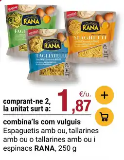 BonpreuEsclat RANA Espaguetis amb ou, tallarines amb ou o tallarines amb ou i espinacs oferta
