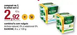 BonpreuEsclat DANONE Activia natural, 0% o edulcorat 0% oferta