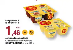 BonpreuEsclat DANET DANONE Crema de vainilla o xocolata oferta