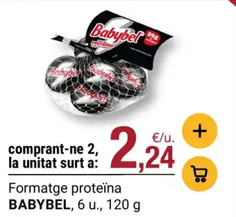BonpreuEsclat BABYBEL Formatge proteïna oferta