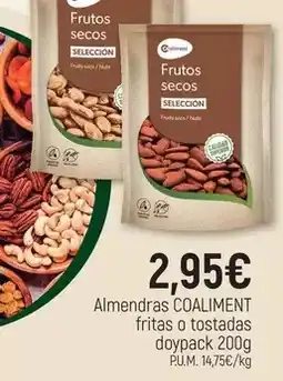 CoMarket Coaliment - almendras fritas o tostadas doypack oferta