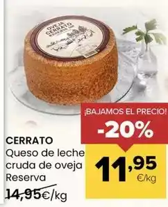 Autoservicios Familia Cerrato - queso de leche cruda de oveja reserva oferta