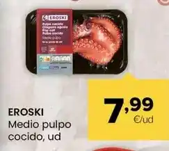 Autoservicios Familia Eroski - medio pulpo cocido oferta