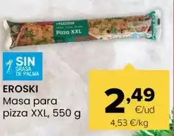 Autoservicios Familia Eroski - masa para pizza xxl oferta