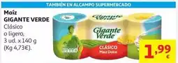 Alcampo Maiz clasico gigante verde 140x3g oferta