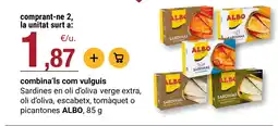 BonpreuEsclat ALBO Sardines en oli d'oliva verge extra, oli d'oliva, escabetx, tomàquet o picantones oferta