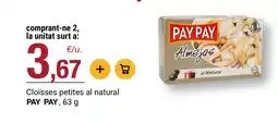 BonpreuEsclat PAY PAY Cloïsses petites al natural oferta