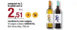 BonpreuEsclat CREVETA Vi negre o blanc DO Terra Alta oferta