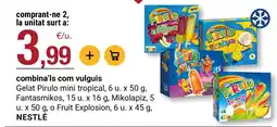 BonpreuEsclat NESTLÉ Gelat Pirulo mini tropical Fantasmikos Mikolapiz o Fruit Explosion oferta