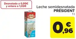 Carrefour Market Président Leche semidesnatada oferta