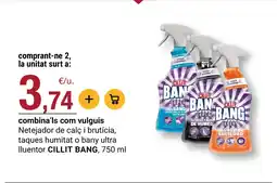 BonpreuEsclat CILLIT BANG Netejador de calç i brutícia, taques humitat o bany ultra lluentor oferta