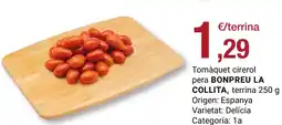 BonpreuEsclat BONPREU LA COLLITA Tomàquet cirerol pera terrina oferta