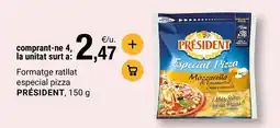 BonpreuEsclat PRÉSIDENT Formatge ratllat especial pizza oferta