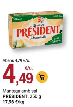 BonpreuEsclat PRÉSIDENT Mantega amb sal oferta