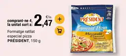 BonpreuEsclat PRÉSIDENT Formatge ratllat especial pizza oferta