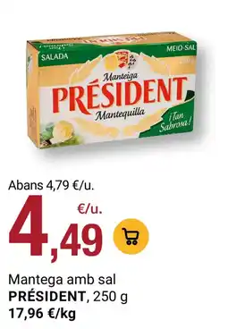 BonpreuEsclat PRÉSIDENT Mantega amb sal oferta