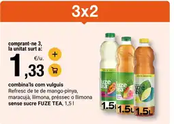 BonpreuEsclat FUZE TEA Refresc de te de mango-pinya, maracujà, llimona, préssec o llimonal sense sucre oferta