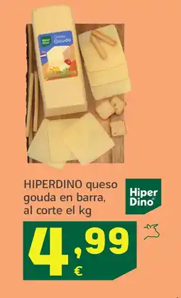 HiperDino HIPERDINO queso gouda en barra oferta