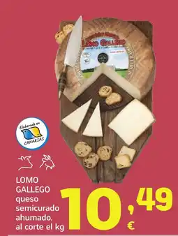 HiperDino LOMO GALLEGO queso semicurado ahumado oferta