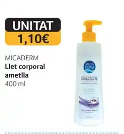 GM Cash & Carry MICADERM Llet corporal ametlla oferta