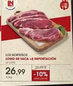 Supermercados Plaza Los norteños lomo de vaca +8 importación oferta