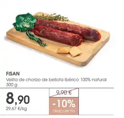 Supermercados Plaza FISAN Velita de chorizo de bellota ibérico 100% natural oferta