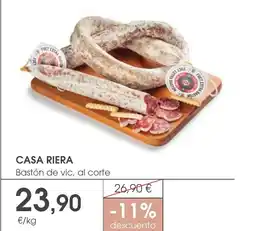 Supermercados Plaza CASA RIERA Bastón de vic, al corte oferta