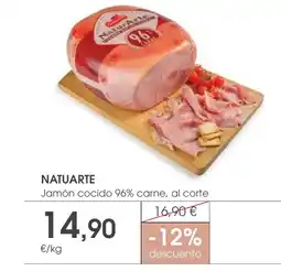 Supermercados Plaza NATUARTE Jamón cocido 96% carne, al corte oferta