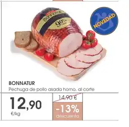 Supermercados Plaza BONNATUR Pechuga de pollo asada horno, al corte oferta