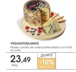 Supermercados Plaza VEGASOTUELAMOS Queso curado de oveja pasteurizada con trufa al corte oferta