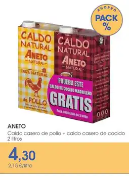 Supermercados Plaza ANETO Caldo casero de pollo + caldo casero de cocido oferta