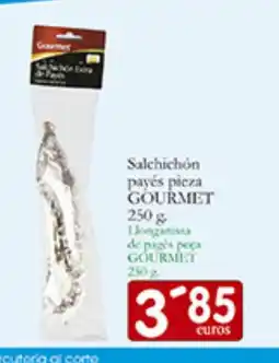 Supermercados Bip Bip GOURMET Salchichón payés pieza oferta