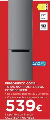 Hipercor Saivod - frigorifico combi total no frost cc20160nxd oferta